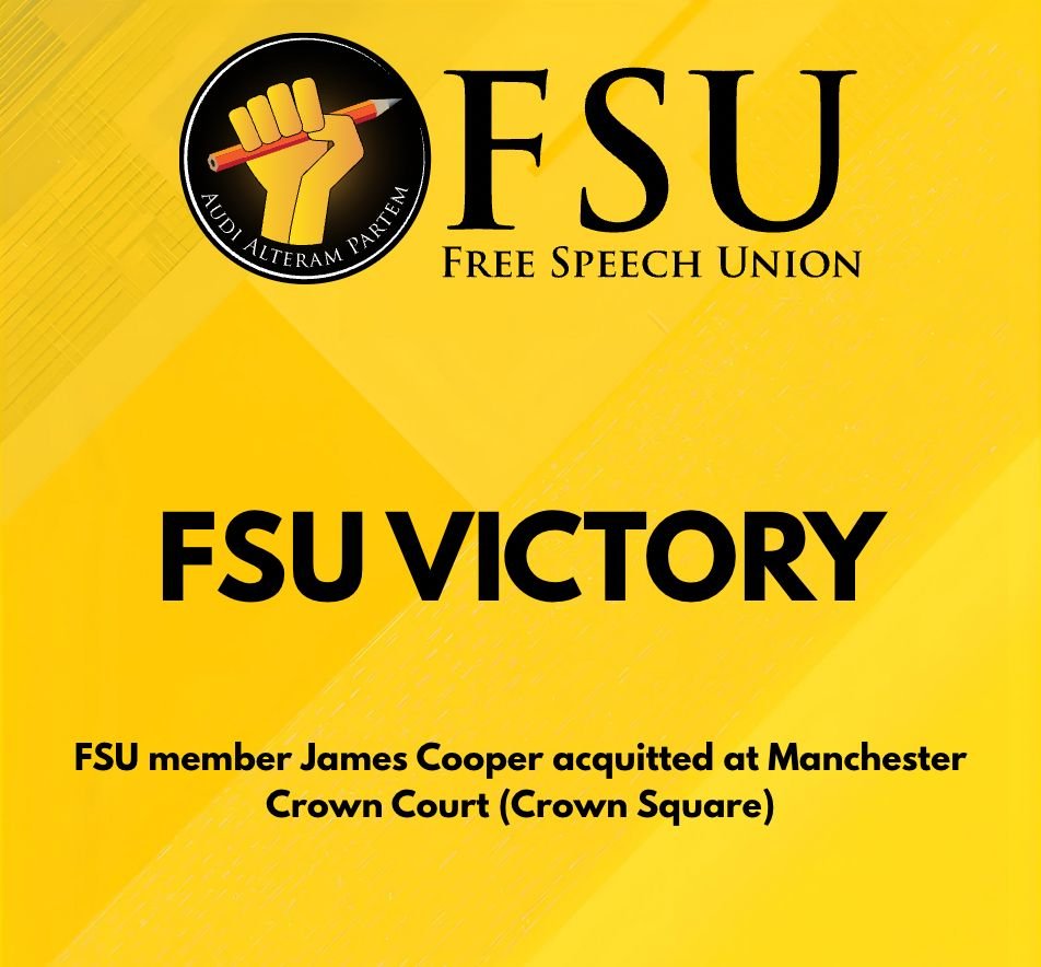 Free Speech Union 'FSU Victory' graphic marking FSU member James Cooper's acquittal at Manchester Crown Court