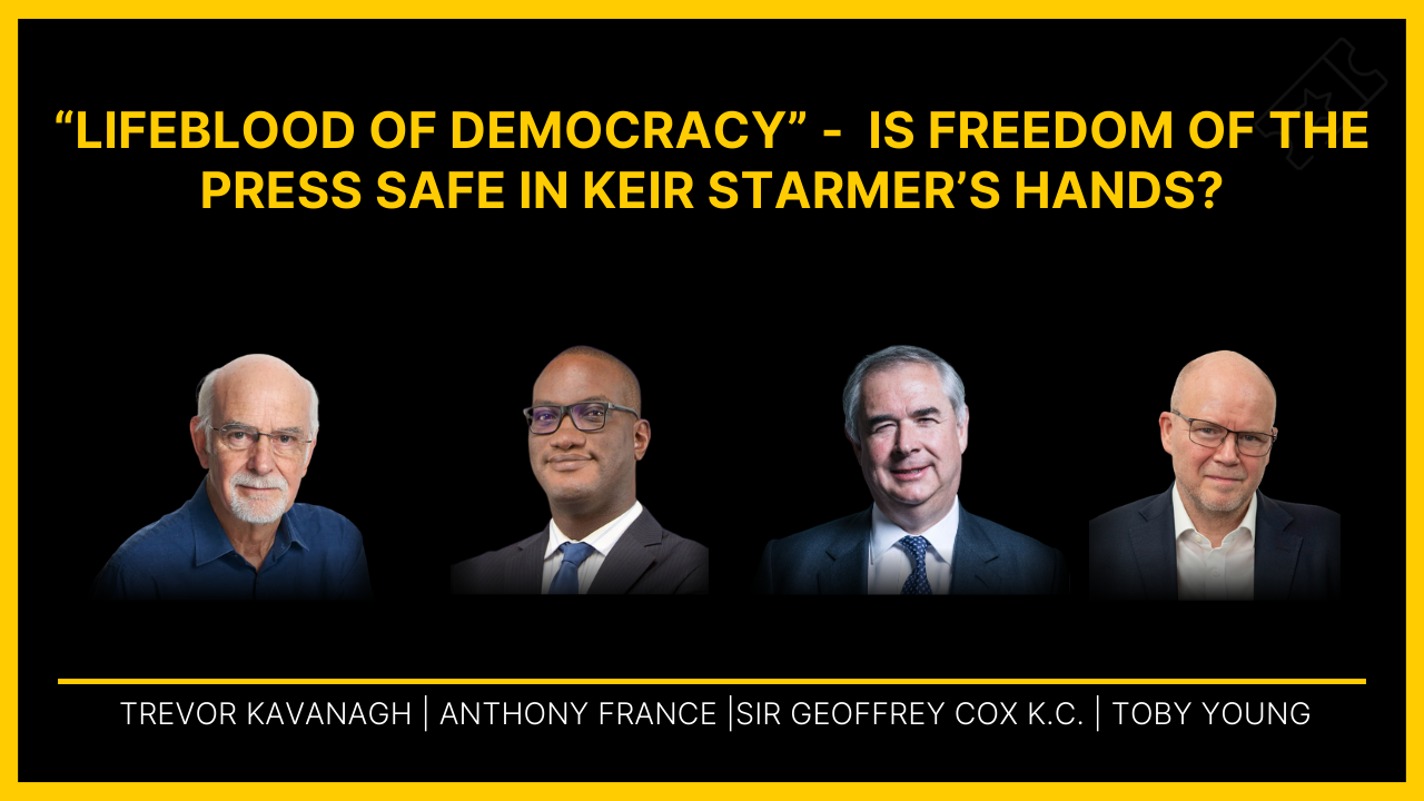 "Lifeblood of Democracy" - Is Freedom of the Press safe in Keir Starmer’s hands?